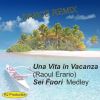 Download track Una Vita In Vacanza, Sei Fuori