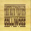 Download track Tommy Fogerty & The Blue Velvets / Have You Ever Been Lonely