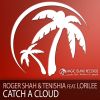 Download track Catch A Cloud (Roger Shah Mix)