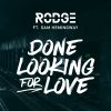 Download track Done Looking For Love (Soft Radio Edit)