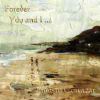 Download track Forever You And I