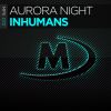 Download track Inhumans (Extended Mix)