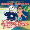 Download track Hey, Wir Woll N Die Eisbären Seh N (Original Mix)