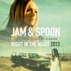Download track Right In The Night (Fall In Love With Music) [Jam & Spoon Remix]