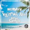 Download track You're Not Alone (Radio Edit)