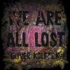 Download track We Are All Lost (Original Mix)