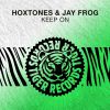 Download track Keep On (Hoxtones Mix)