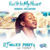Download track Feel It In My Heart (Bafana Mac Remix)