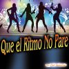 Download track Que El Ritmo No Pare