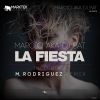 Download track La Fiesta (M. Rodriguez Remix)