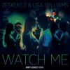 Download track Watch Me (Radio Version)