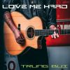 Download track Love Me Hard