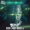 Download track Kick That Bass (Original Mix)