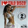 Download track I Love Italo Disco Mix 2