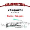 Download track 20 Sigarette (Tribute To Marco Mengoni (Base Musicale))