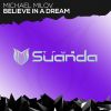 Download track Believe In A Dream (Original Mix)