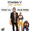 Download track Pas Vu Pas Pris (Club Extended)