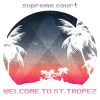 Download track Welcome To St. Tropez (Cote D'Azur Playlist 2021 Remix)