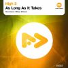 Download track As Long As It Takes (Mike Shiver Remix)