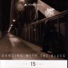 Download track Dancing With The Blues Vol. 15