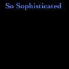 Download track So Sophisticated (Official Latin Remix)