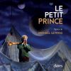 Download track Le Petit Prince, Acte I, Scène 5 Le Cinquième Jour - Berceuse. La Nuit Tombe (Live Recording, Paris 2015)
