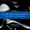 Download track 22 - O Heiland Reiss Die Himmel Auf, Op. 74 No. 2 - II. O Gott Ein Tau