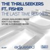 Download track The Thrillseekers Fisher - The Last Time (Store N Forward 2012 Remix)