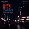Download track Another Birth Of The Cool