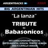 Download track La Lanza (In The Style Of Babasonicos) [Instrumental Version]