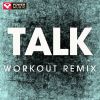 Download track Talk (Workout Remix)