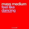 Download track Feel Like Dancing