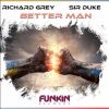 Download track Better Man (Todd K. Radio Edit)