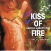 Download track Kiss Of Fire
