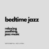 Download track Relaxing Soothing Jazz