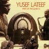 Download track Yusef Lateef - Part Of The Search