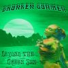 Download track Drunken Gunmen - Beyond The Green Sun - Deeper Underground