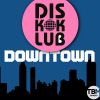 Download track Downtown (Club Mix)