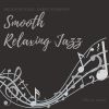 Download track Relaxing Jazz Early Sessions