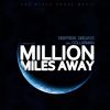 Download track Million Miles Away