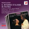 Download track Il Ritorno DUlisse In Patria SV 325 Act II: Del Mio Lungo Viaggio