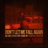 Download track Don't Let Me Fall Again