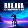 Download track Bailara (Extended Concert Intro)