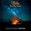 Download track Aloha From My Hawaii Medley: Beautiful Kauai / Hanalei Moon / Lahaina Luna / Waikiki / Akaka Falls