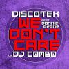 Download track We Don't Care (Radio Mix)
