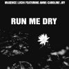 Download track Run Me Dry (Bryson Tiller Reprise)