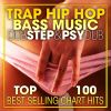 Download track Trap Hip Hop, Bass Music Dubstep & Psy Dub Top 100 Best Selling Chart Hits