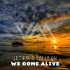 Download track We Come Alive (Extended Mix)