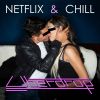 Download track Netflix & Chill