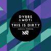 Download track This Is Dirty (Original Mix)